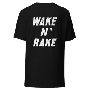 Hit: Wake n' Rake Tee